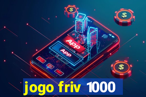 jogo friv 1000